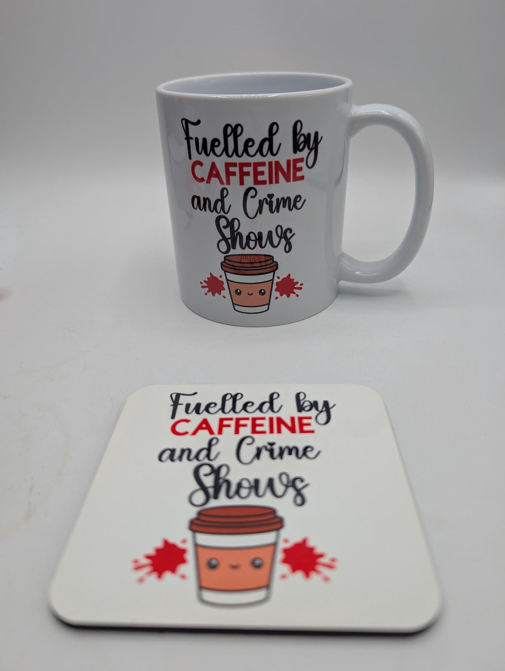 Fuelled by Caffeine & Crime Shows Mug / Gift for friend / Gift for coffee lover / Gift for Work Colleague / Caffeine Coaster / Coffee Gift
