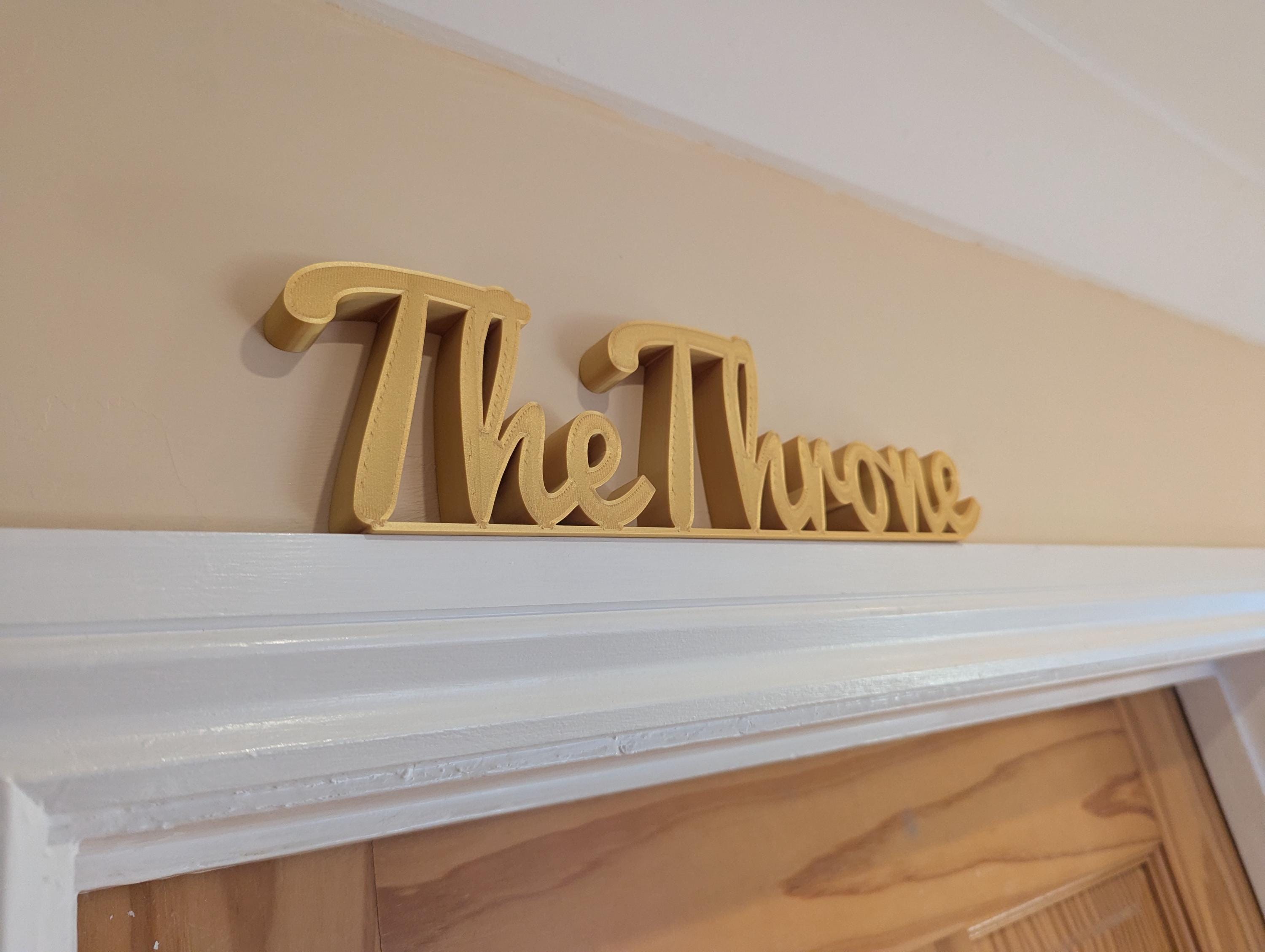 The Throne Door Sign, The Throne Door Topper, Toilet Door Sign, Bathroom Door Sign, Custom Door Sign, Restroom Door Sign, Quirky Door Sign