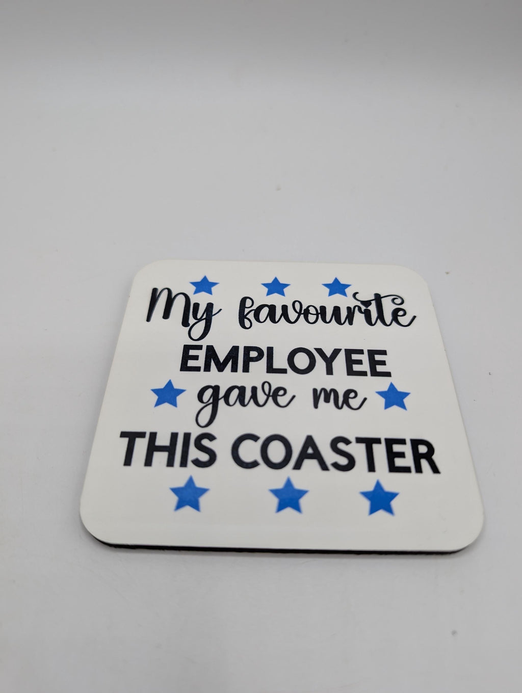 Favourite Employee Coaster, Gift for Office Manager, Secret Santa Gift, Drink Mat, Fun Gift for Manager, Present for Boss, Work Drink Gift