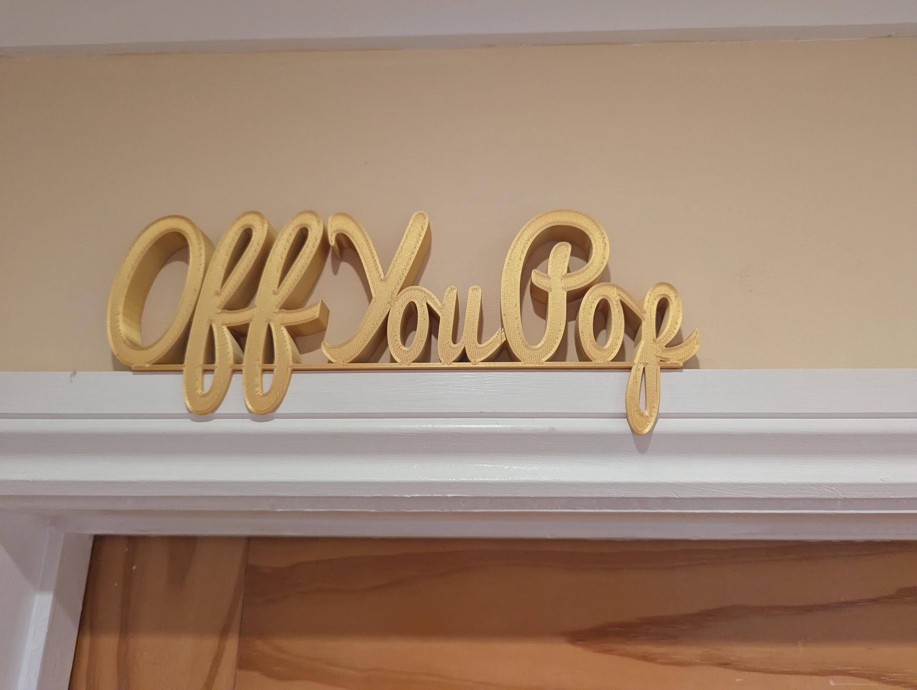 Off You Pop Door Sign, Goodbye Door Sign, Door Topper, Custom Door Sign, Above Door Sign, Quirky Sign, Funny Leave Sign, Hallway Decor Sign