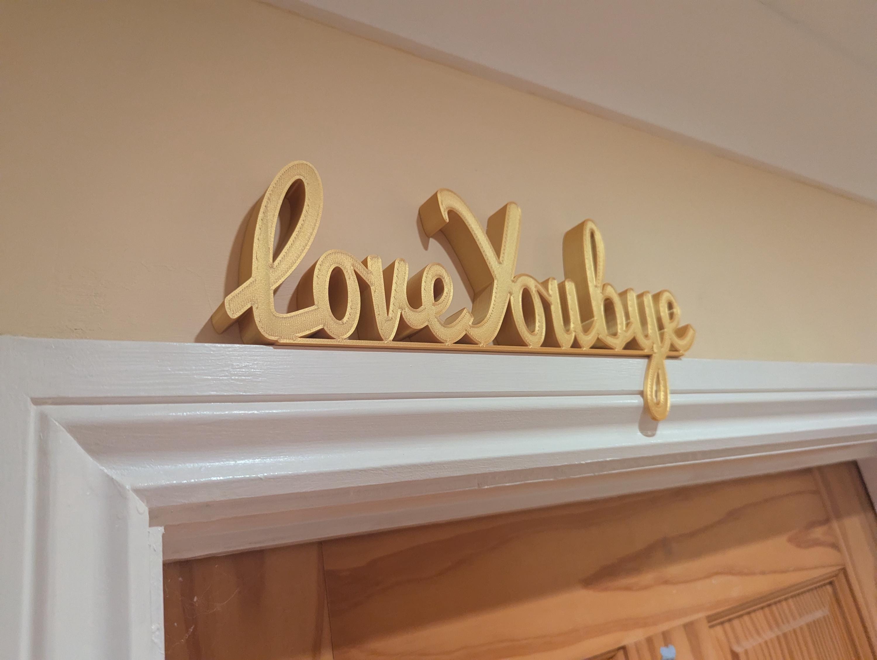 Love You Bye Door Sign, Bye Door Sign, Door Topper, Custom Door Sign, Goodbye Wall Sign, Above Door Sign, Quirky Door Sign, Goodbye Sign